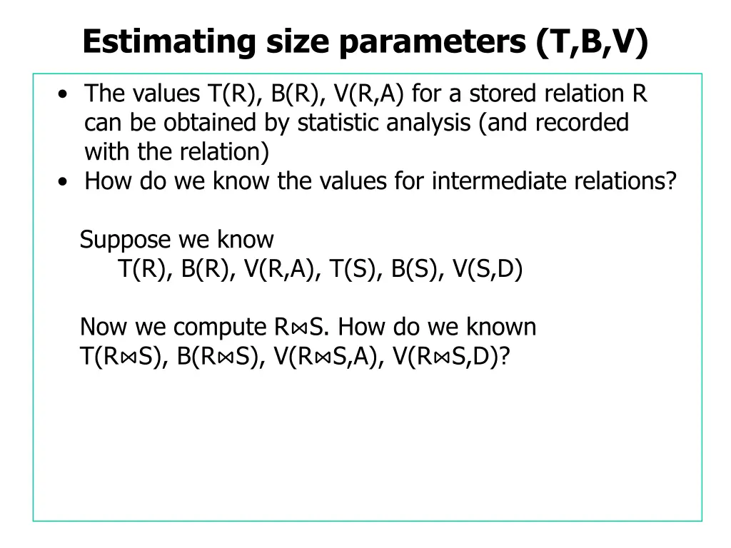 estimating size parameters t b v 3