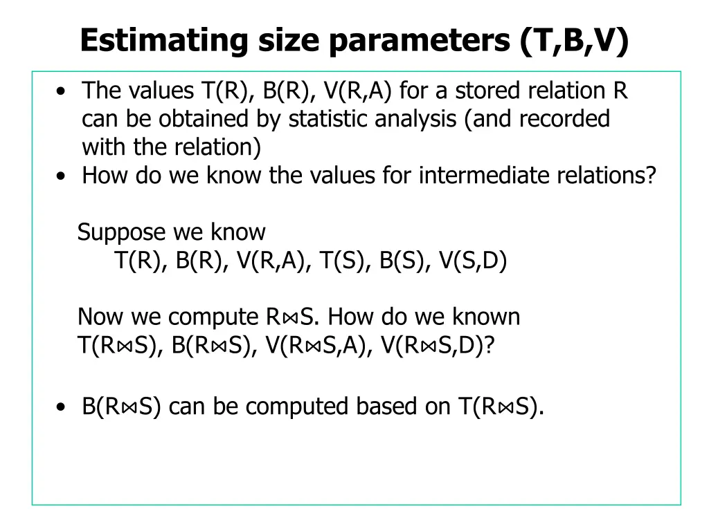 estimating size parameters t b v 4
