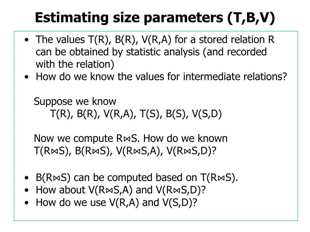 estimating size parameters t b v 6