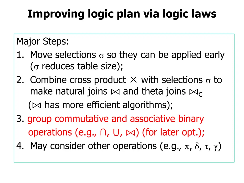 improving logic plan via logic laws 16