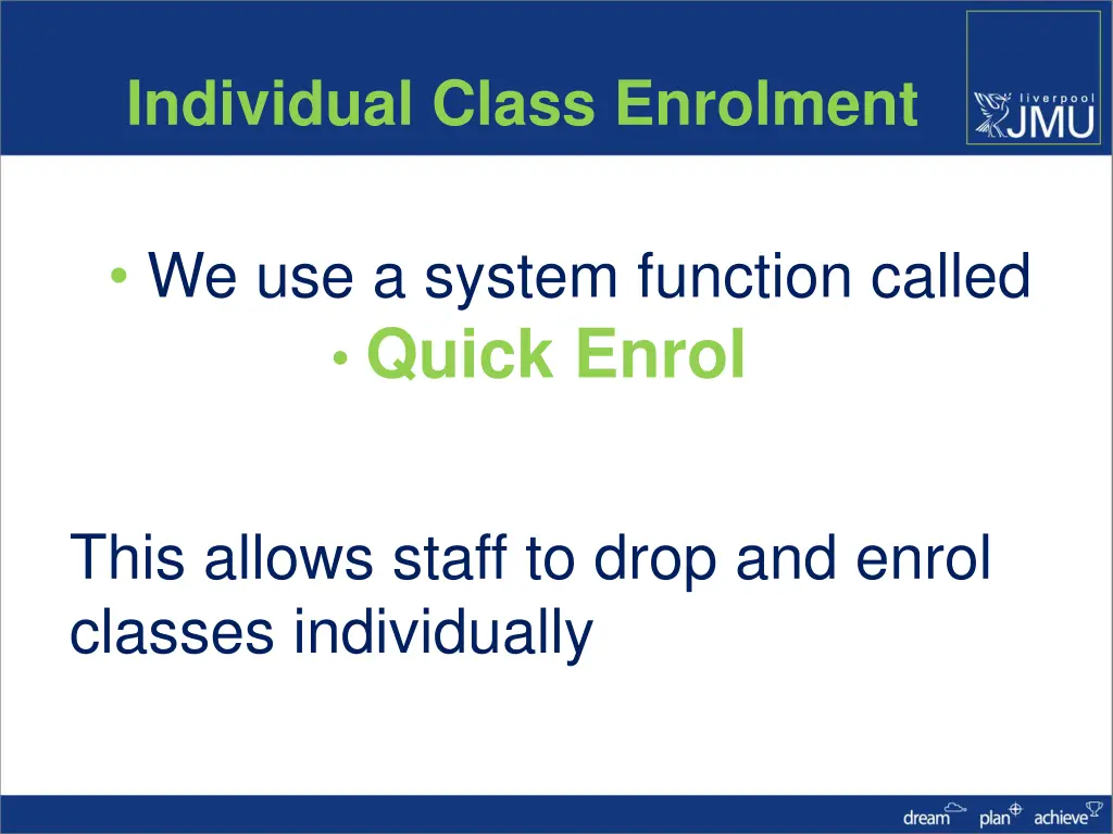 individual class enrolment