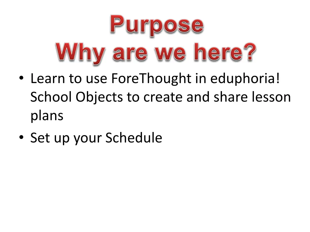learn to use forethought in eduphoria school