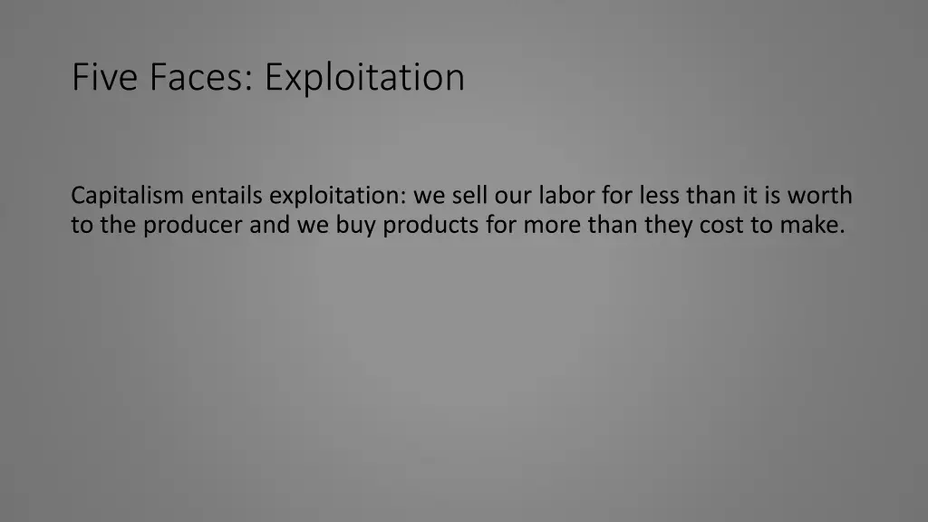 five faces exploitation 1