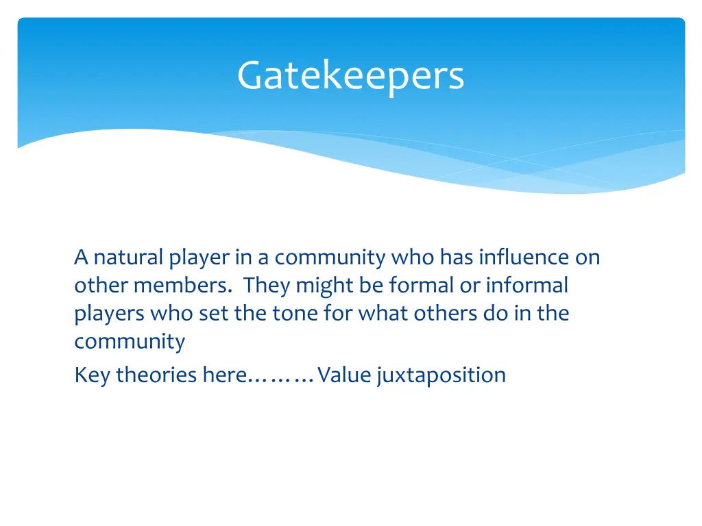 gatekeepers
