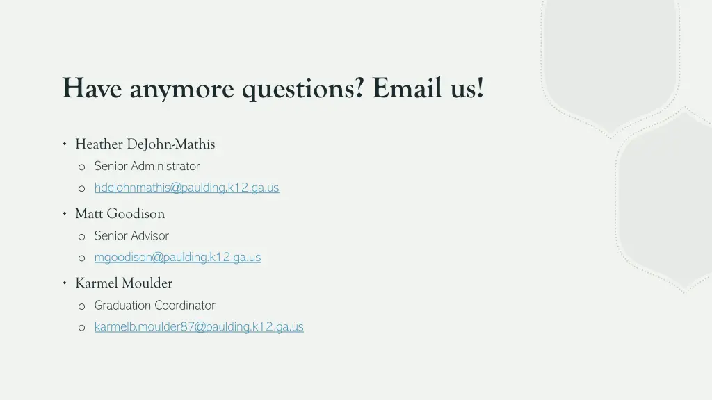have anymore questions email us