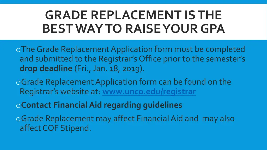 grade replacement is the best way to raise your