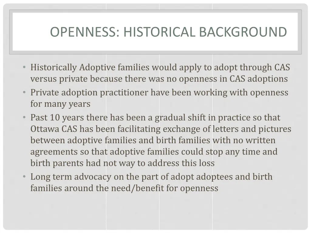 openness historical background 1
