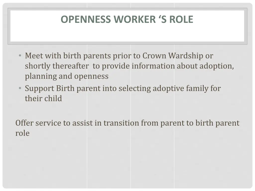 openness worker s role