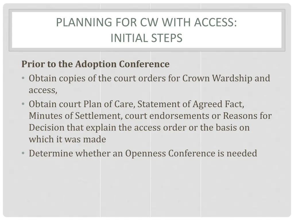 planning for cw with access initial steps