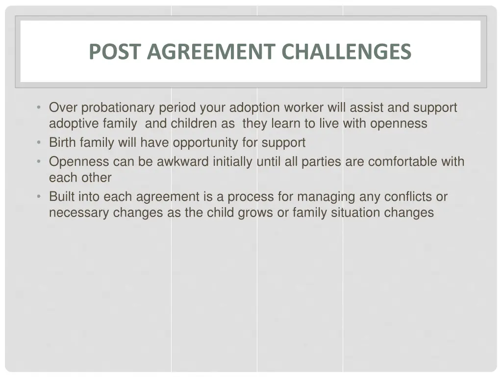 post agreement challenges