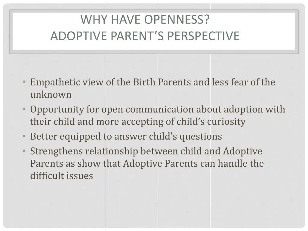 why have openness adoptive parent s perspective