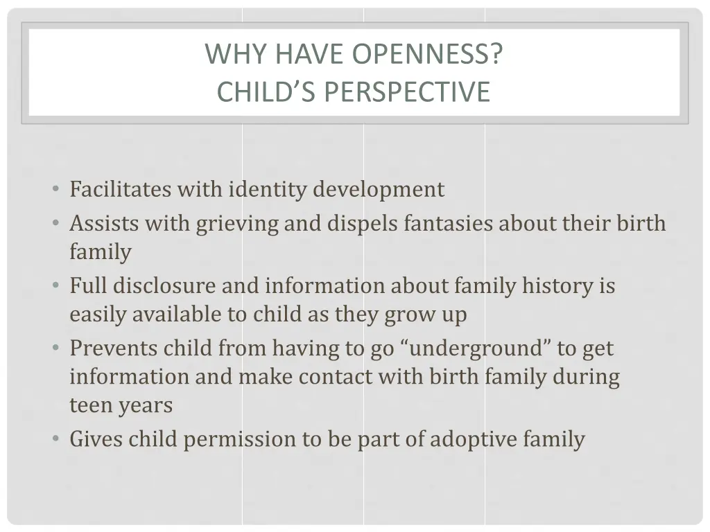 why have openness child s perspective