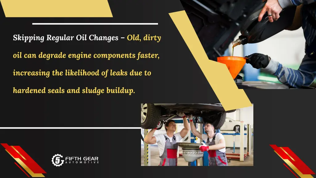 skipping regular oil changes old dirty