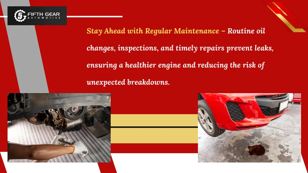 stay ahead with regular maintenance routine oil