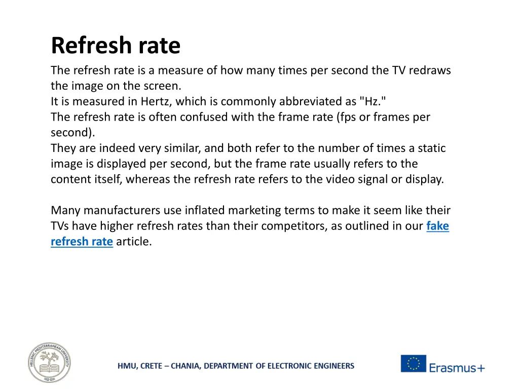 refresh rate the refresh rate is a measure