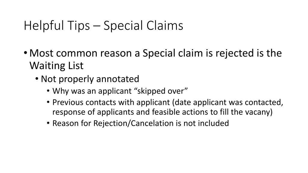 helpful tips special claims
