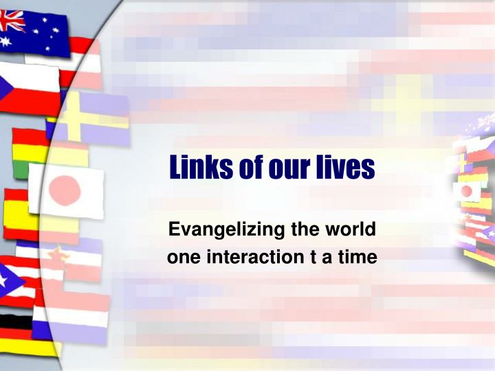links of our lives