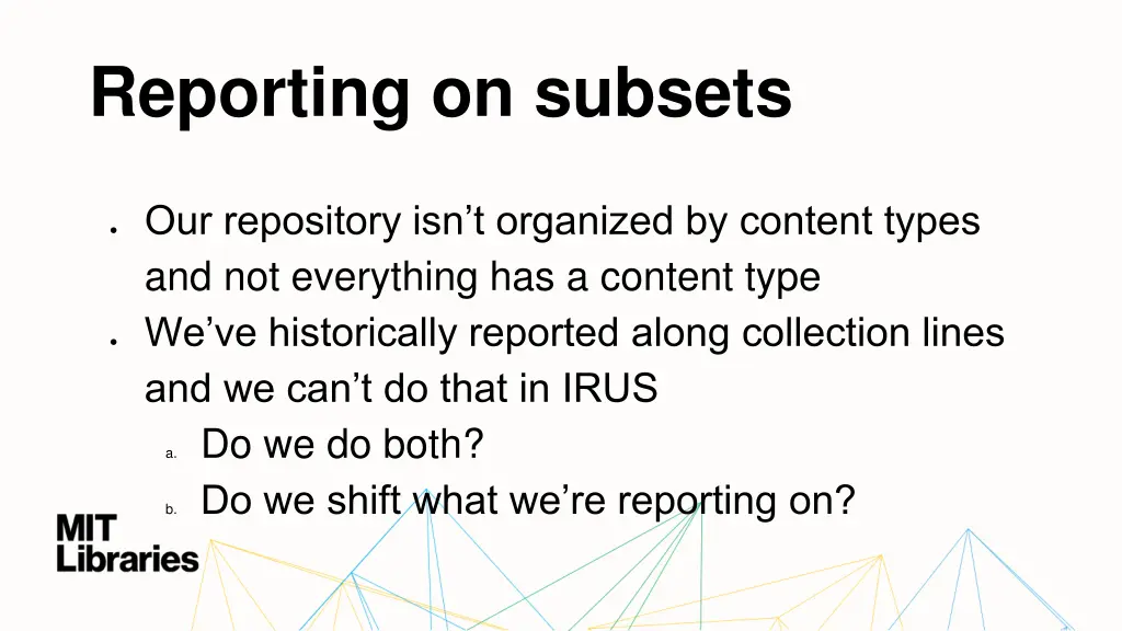 reporting on subsets