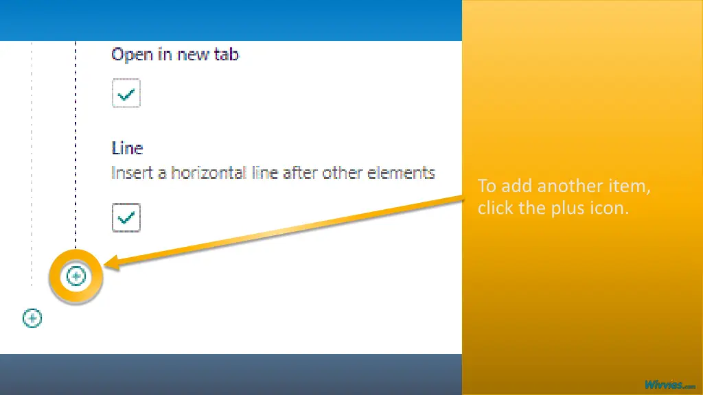 to add another item click the plus icon