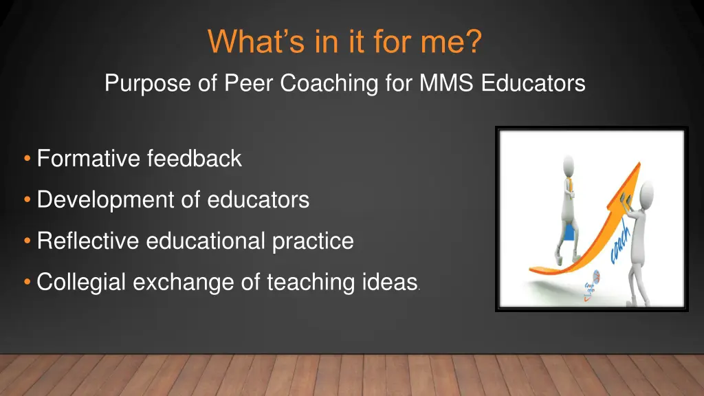 what s in it for me purpose of peer coaching