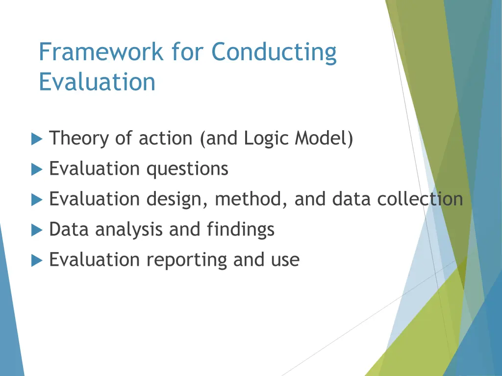 framework for conducting evaluation