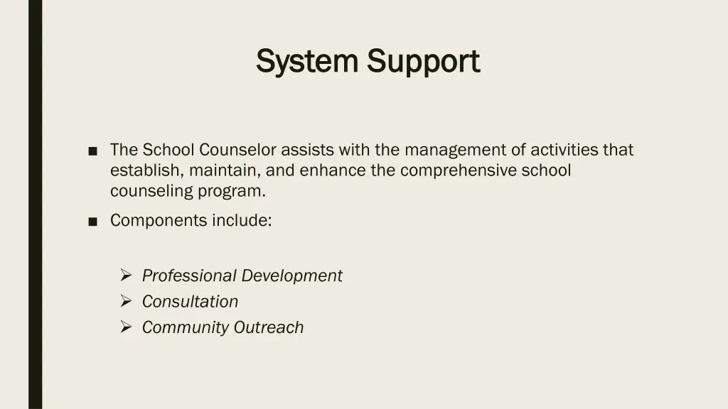 system support system support