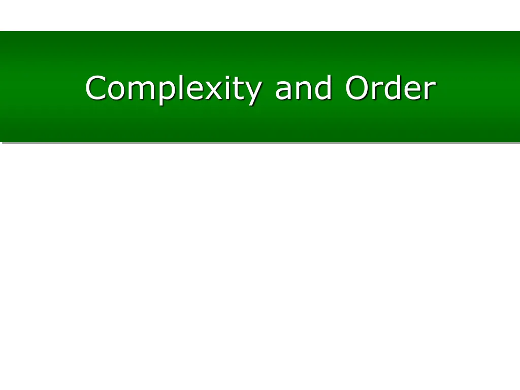complexity and order