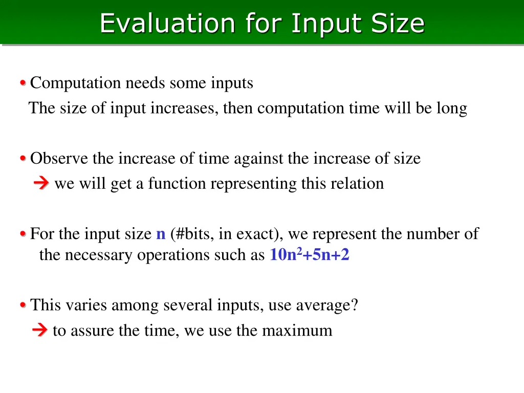 evaluation for input size