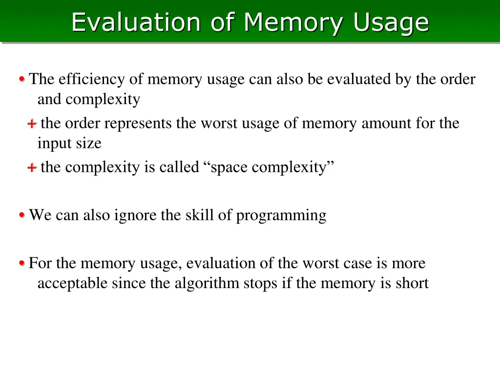evaluation of memory usage