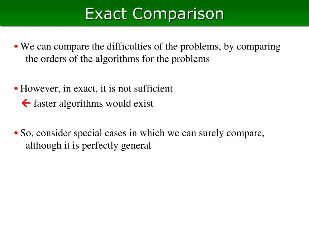 exact comparison