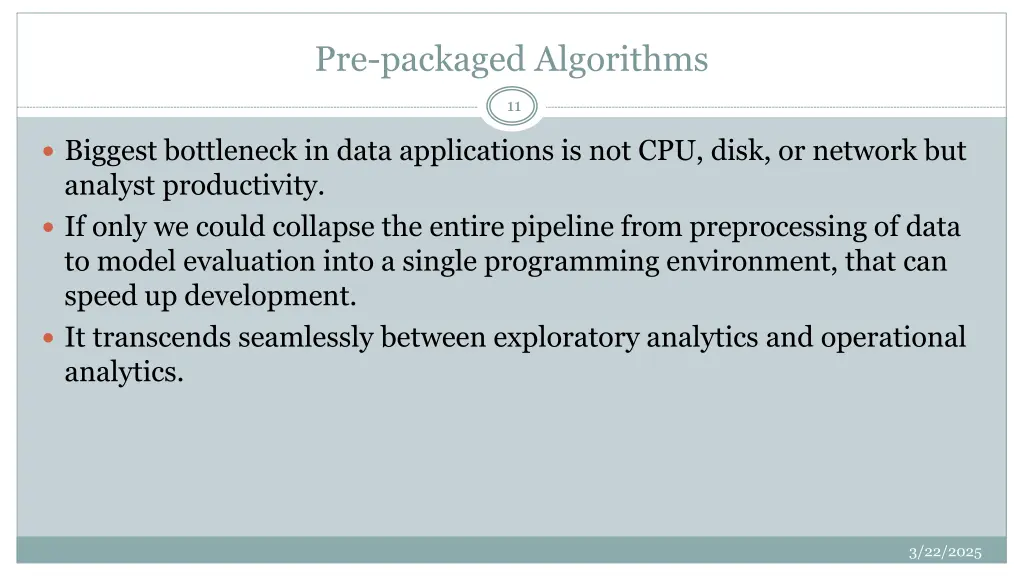 pre packaged algorithms