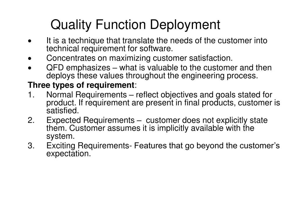 quality function deployment it is a technique