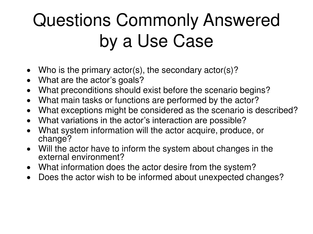 questions commonly answered by a use case