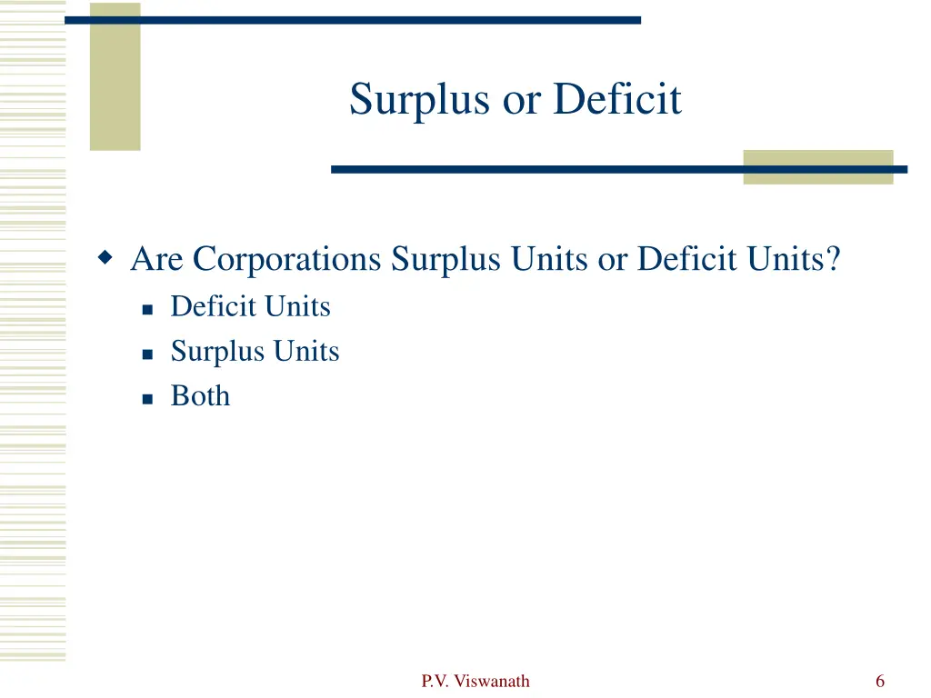 surplus or deficit