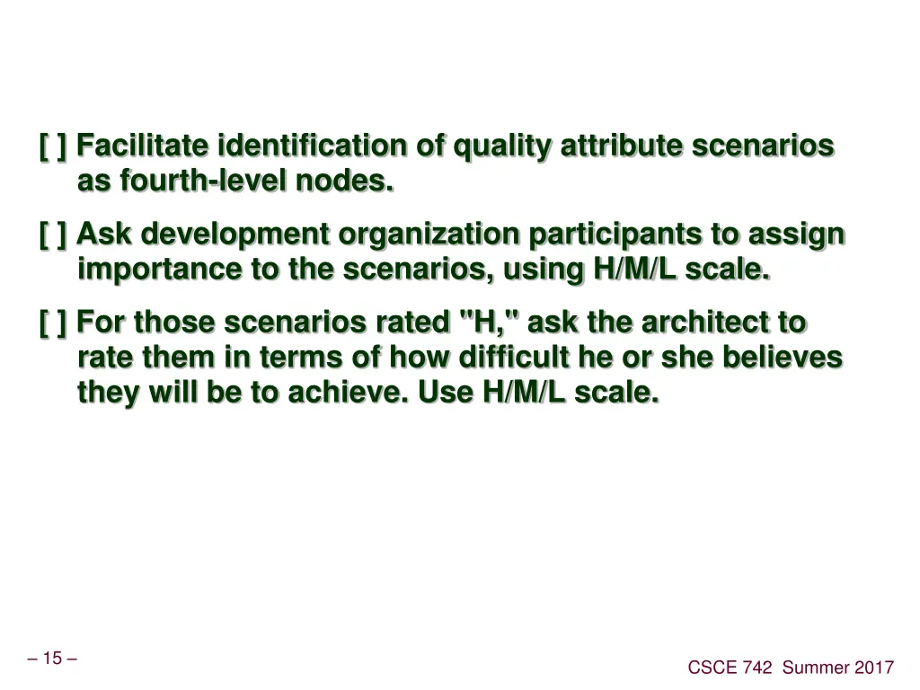 facilitate identification of quality attribute
