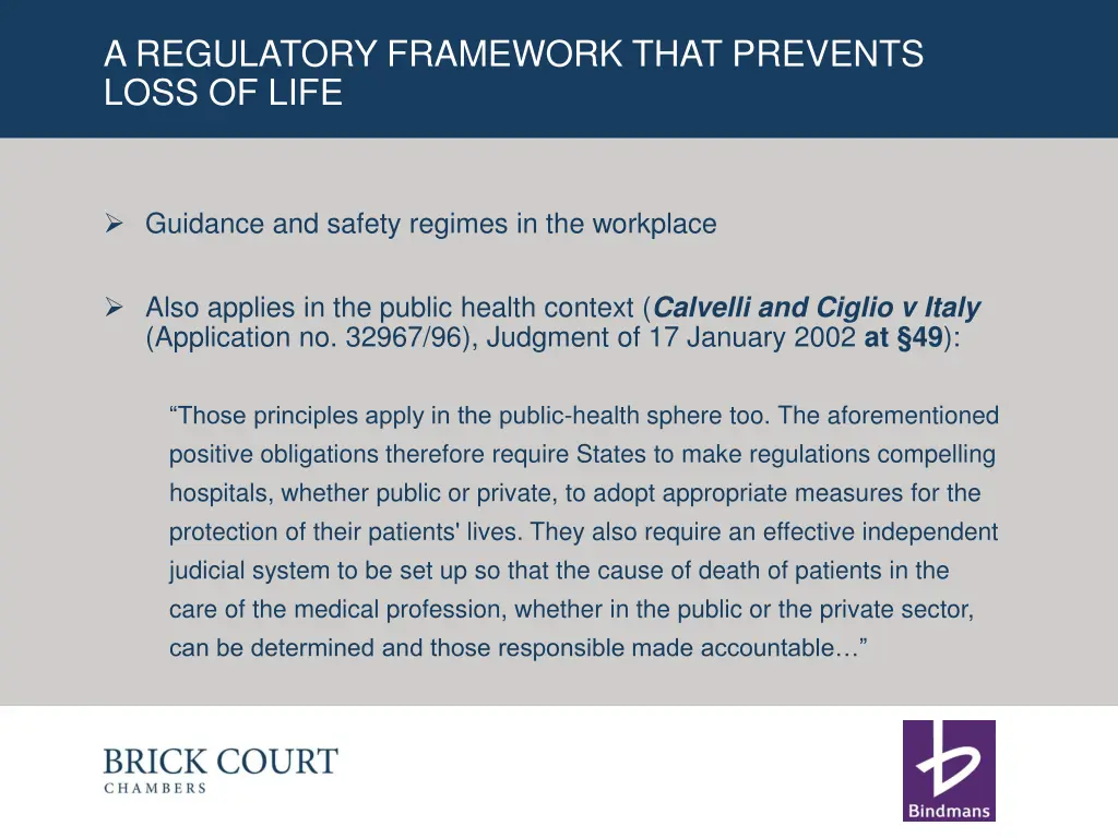 a regulatory framework that prevents loss of life