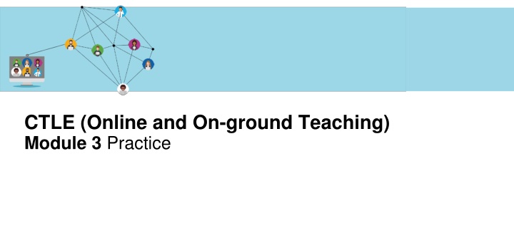 ctle online and on ground teaching module