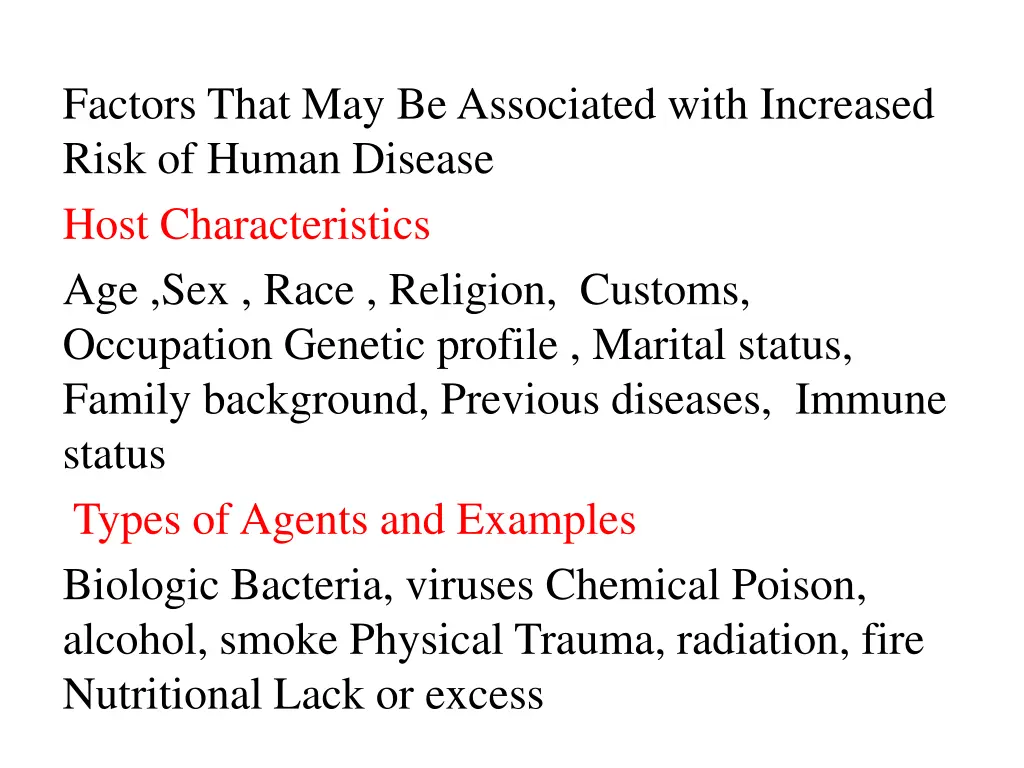 factors that may be associated with increased