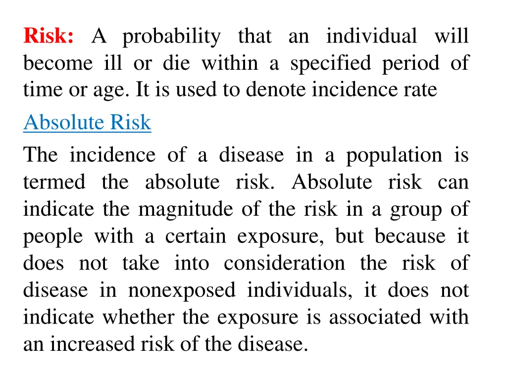 risk a probability that an individual will become