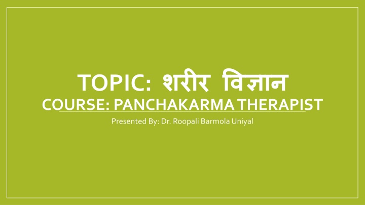 topic course panchakarmatherapist presented