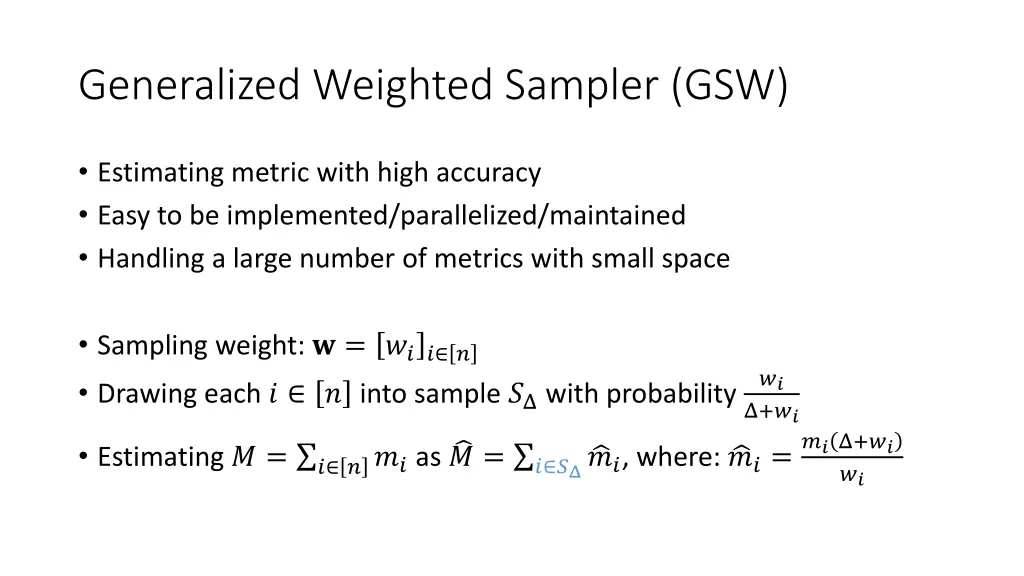 generalized weighted sampler gsw