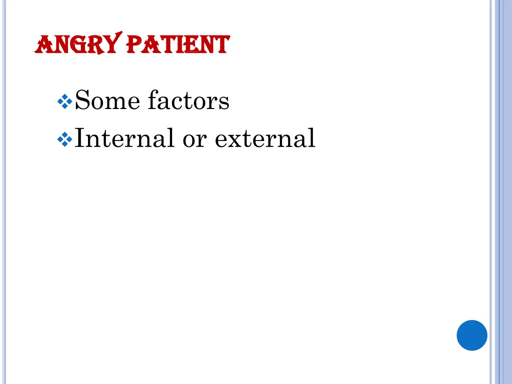 angry angry patient patient