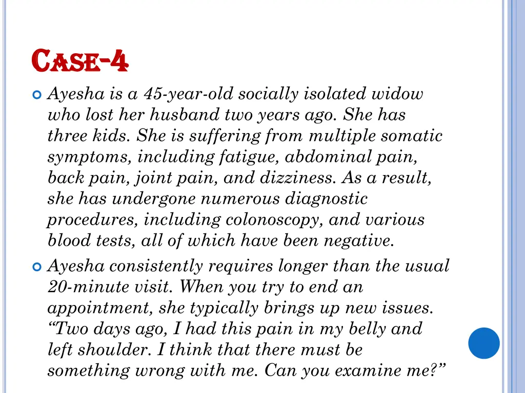 c c ase ase 4 4 ayesha is a 45 year old socially