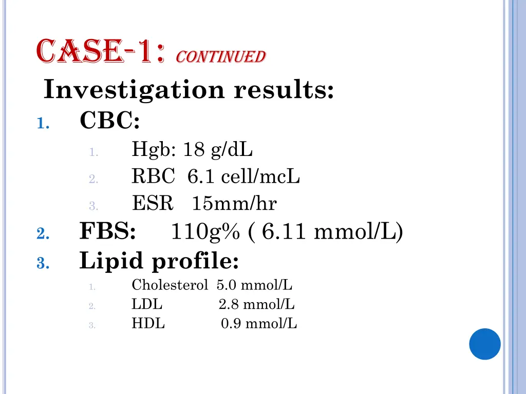 case 1 continued investigation results