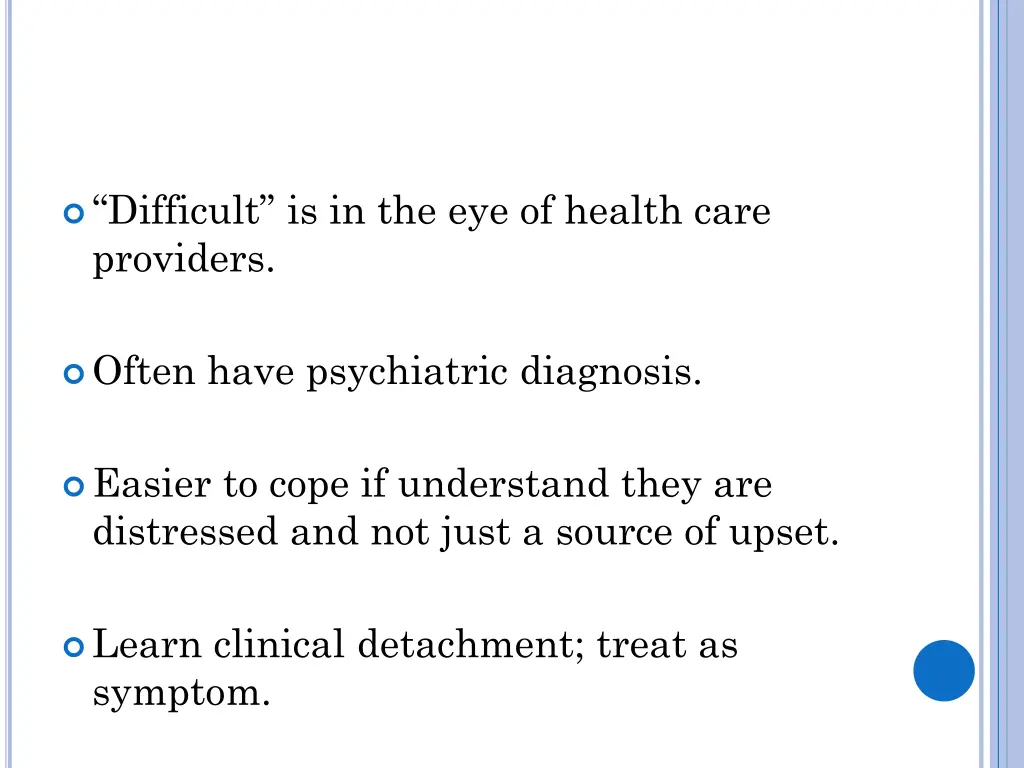 difficult is in the eye of health care providers