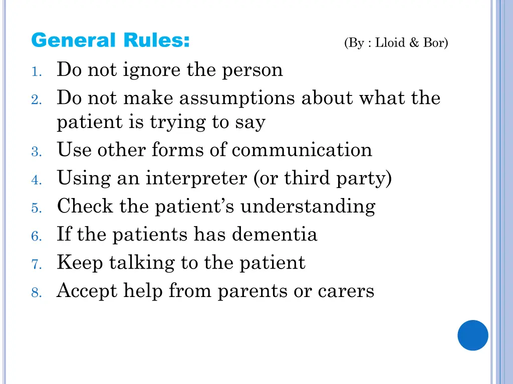 general rules 1 do not ignore the person