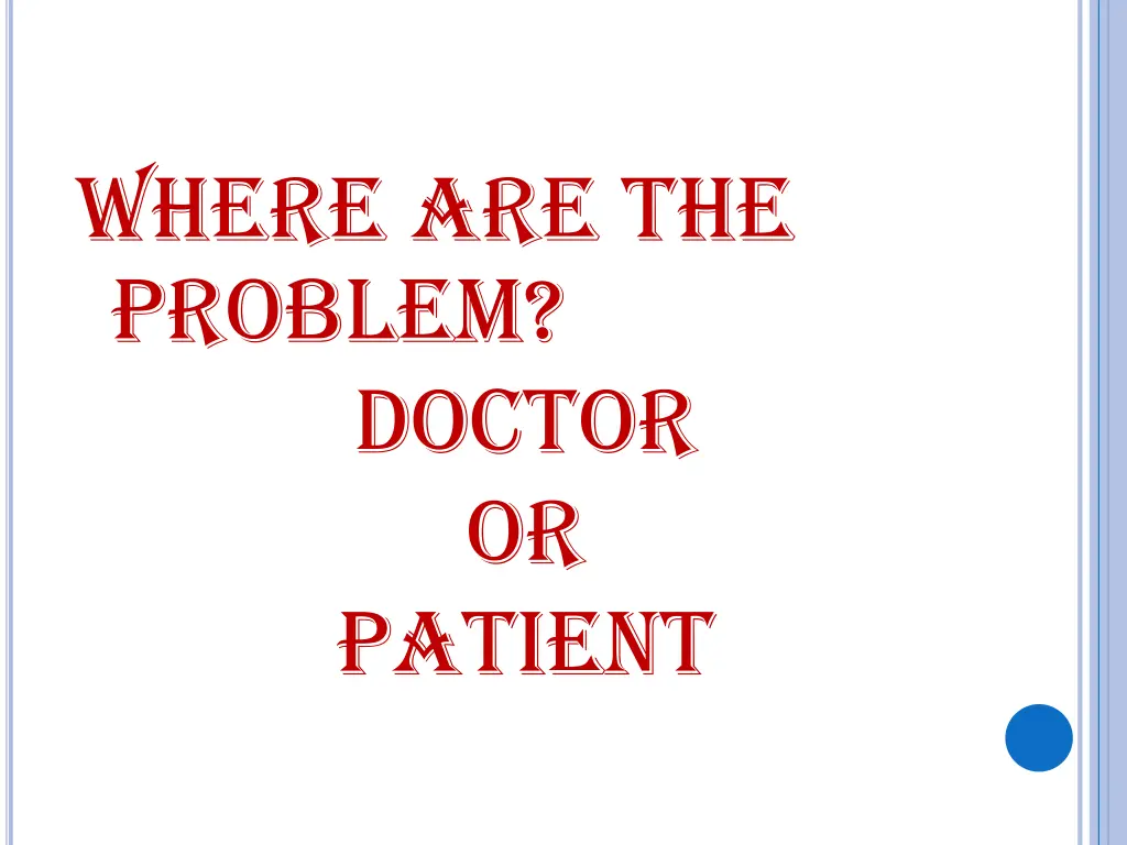 where are the problem doctor
