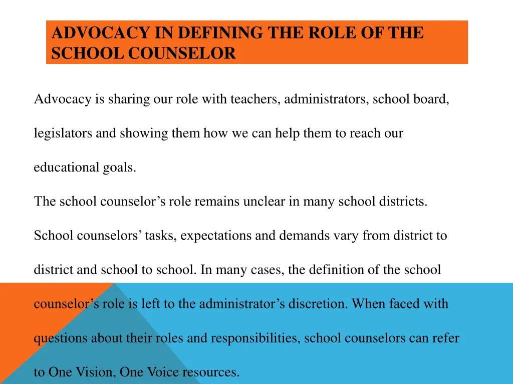 advocacy in defining the role of the school