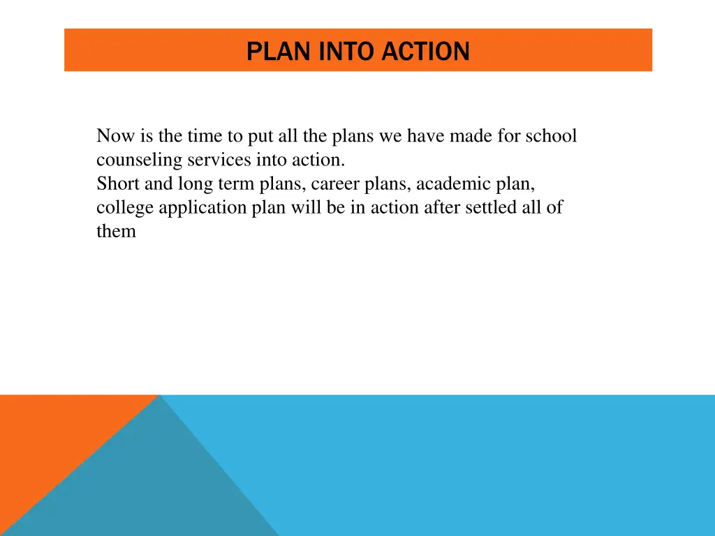 plan into action