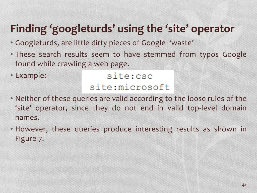 finding googleturds using the site operator